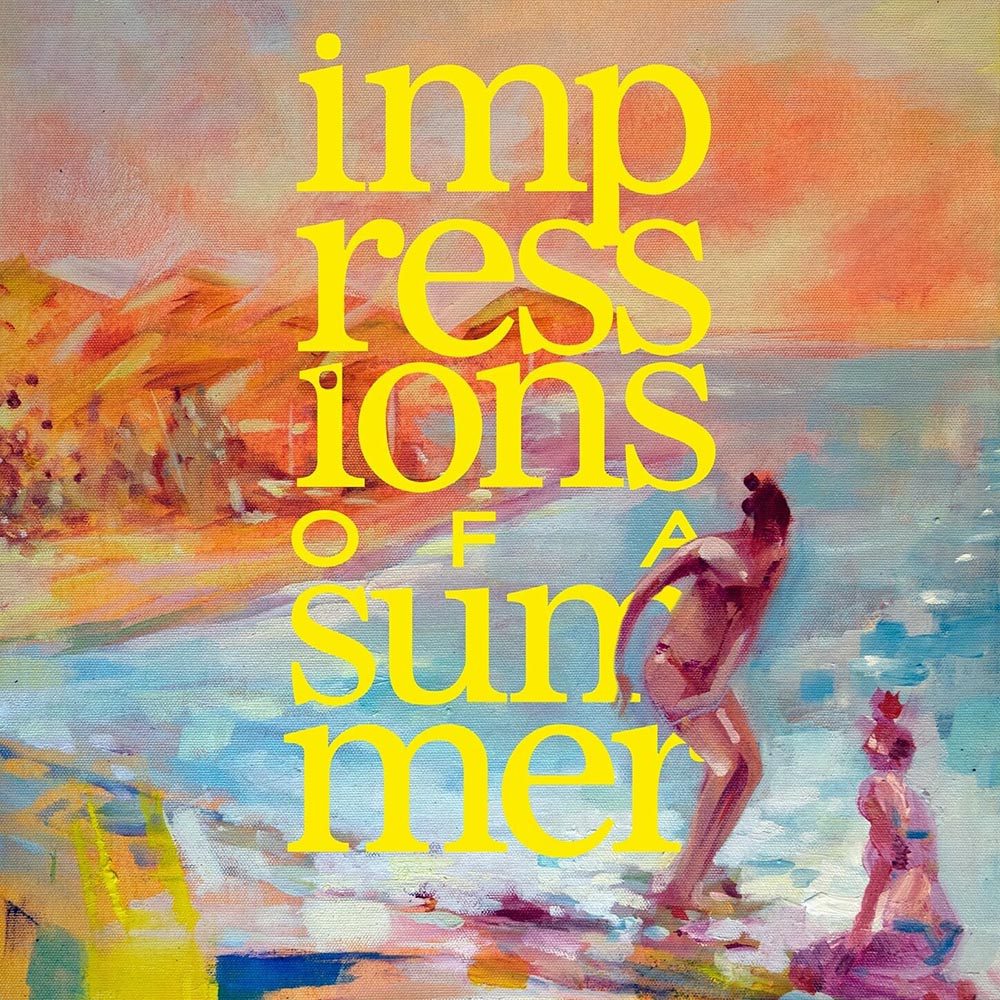 impressions of a summer